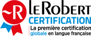 Certification Le Robert, l'unique certification globale en langue française